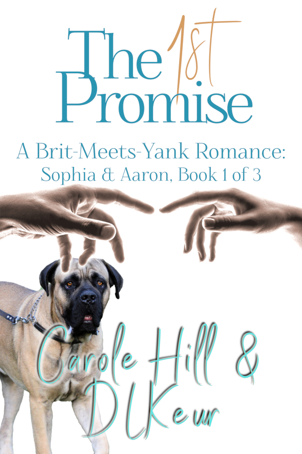 The 1st Promise by D. L. Keur and Carole Hill